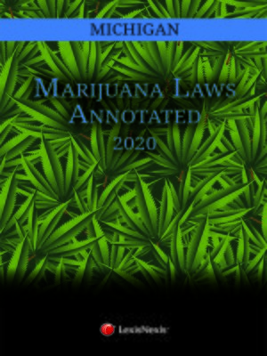 cover image of Michigan Marijuana Laws Annotated